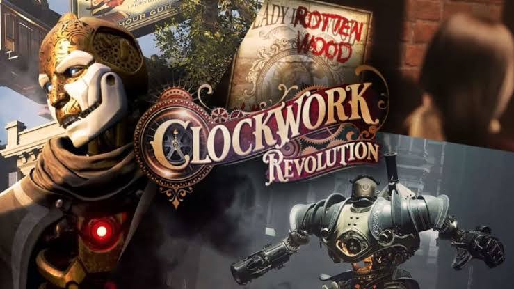 Информация от Чада Мура о Clockwork Revolution: FPS RPG с черным юмором и увлекательным сюжетом